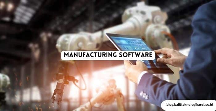 Manufacturing Software